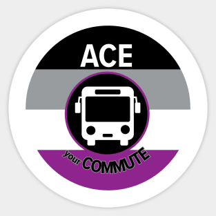 Ace your Commute Sticker